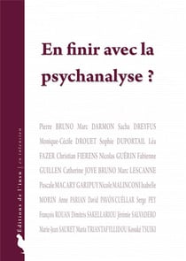 En finir avec la psychanalyse ?