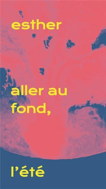Aller au fond, l'été