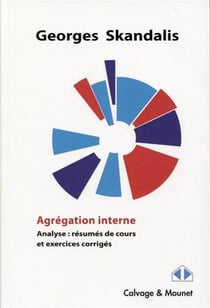 Agrégation interne : Analyse : résumés de cours et exercices corrigés