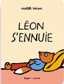 Léon s'ennuie