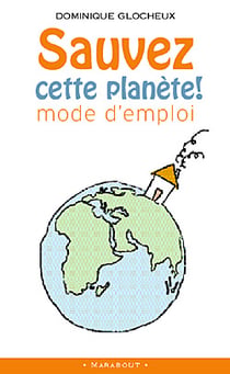 Sauvez cette planete ! mode d'emploi
