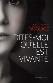 Dîtes-moi qu'elle est vivante