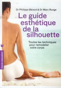 Le guide esthétique de la silhouette