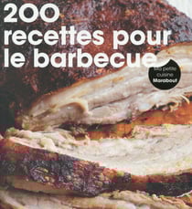 200 recettes pour le barbecue