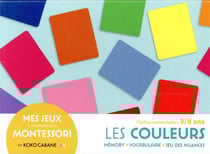 Mes jeux montessori : les couleurs