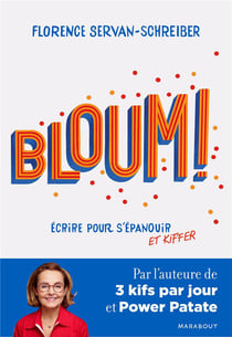 Bloum ! - écrire pour s'épanouir et kiffer