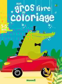 Mon gros livre de coloriage - croco voiture - 3/5 ans