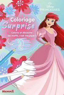 Disney Princesses - Coloriage surprise (Ariel) - Colorie et découvre les motifs, c'est magique !