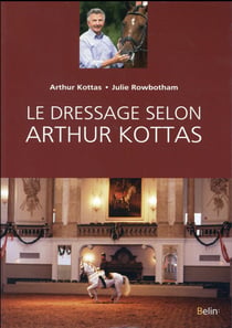 Le dressage selon Arthur Kottas