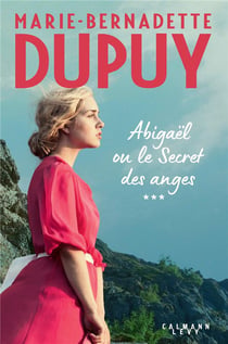 Abigaël Tome 3 : ou le secret des anges