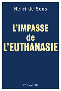 Euthanasie : l'impasse