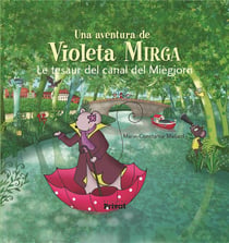 Una aventura de Violeta Mirga t.6 - le tesaur del canal del miegjorn