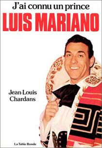 J'ai connu un prince, luis mariano