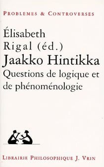 Jaakko Hintikka : Questions de logique et de phénoménologie