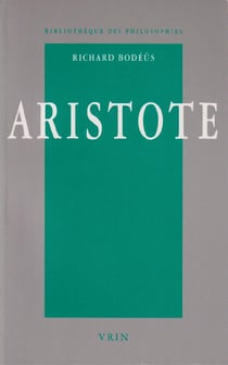 Aristote - une philosophie en quête de savoirs