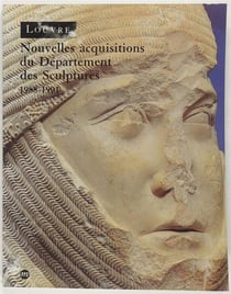 Nouvelles acquisitions du département des sculptures 1988-1991