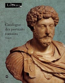 Catalogue des portraits romains Tome 2