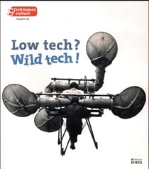 Techniques & culture n.67 : low tech /high tech