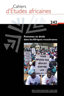 Cahiers d'études africaines n.242 : femmes et droit dans les Afriques musulmanes