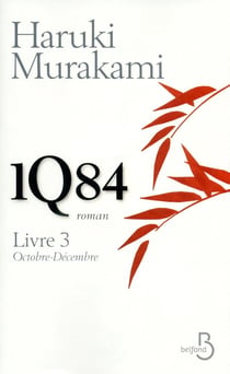 1Q84 Tome 3 : octobre-décembre