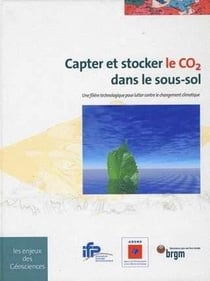 Capter et stocker le CO2 dans les sous-sols