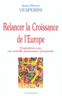 RELANCER LA CROISSANCE DE L'EUROPE