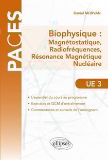 Biophysique : magnétostatique, radiofréquences, résonance magnétique nucléaire - UE3