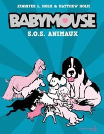 Babymouse t.5 - S.O.S. animaux