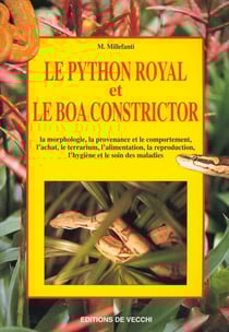 Le python royal et le boa constrictor