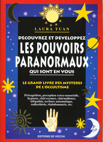 Decouvrez les pouvoirs paranormaux qui sont en vous