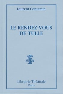 Le rendez-vous de Tulle