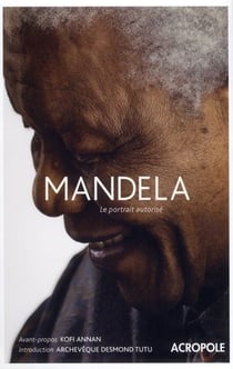 Mandela - le portrait autorisé
