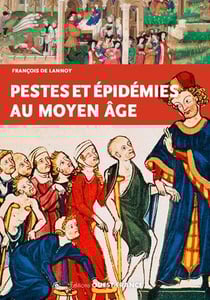 Pestes et épidemies au Moyen âge