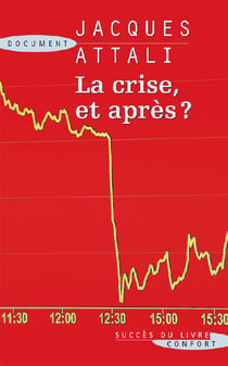 La crise et après ?