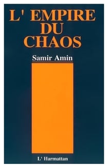L'empire du chaos : la nouvelle mondialisation capitaliste