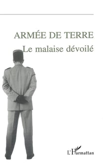 Armee de terre - le malaise devoile