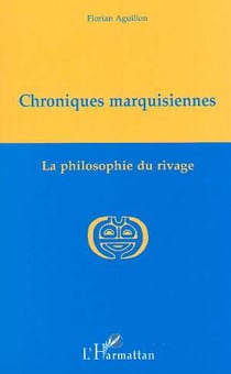 Chroniques marquisiennes - la philosophie du rivage