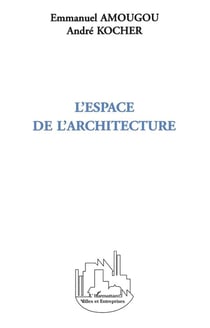 L'espace de l'architecture