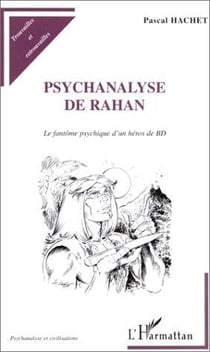 Psychanalyse de Rahan - le fantôme psychique d'un héros de BD