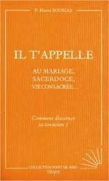 Il t'appelle - Comment discerner sa vocation ? (Point de mire)