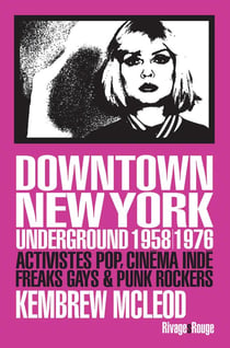 Downtown New York Underground 1958/1976