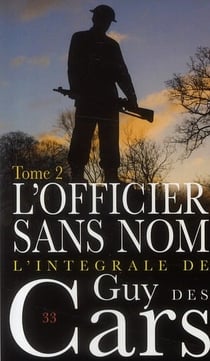 GUY DES CARS Tome 33 : l'officier sans nom t.2