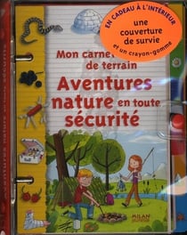 Aventures nature en toute sécurité