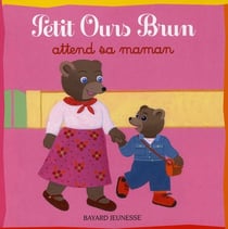 Petit ours brun attend sa maman