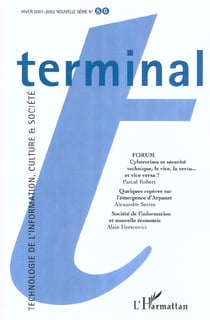 Revue terminal n.86 : cybercrime et sécurité technique, le vice, la vertu... et vice versa ?
