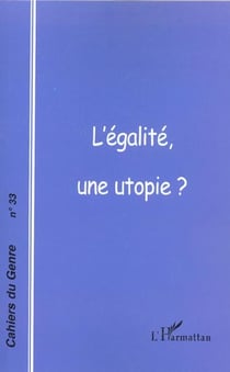L'égalité une utopie