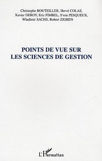 Points de vue sur les sciences de gestion