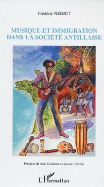 Musique et immigration dans la société antillaise
