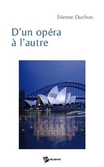 D'un opéra à l'autre