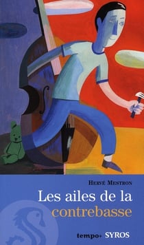 Les ailes de la contrebasse